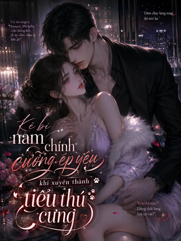 Kẻ bị nam chính cưỡng ép yêu khi xuyên thành tiểu thú cưng