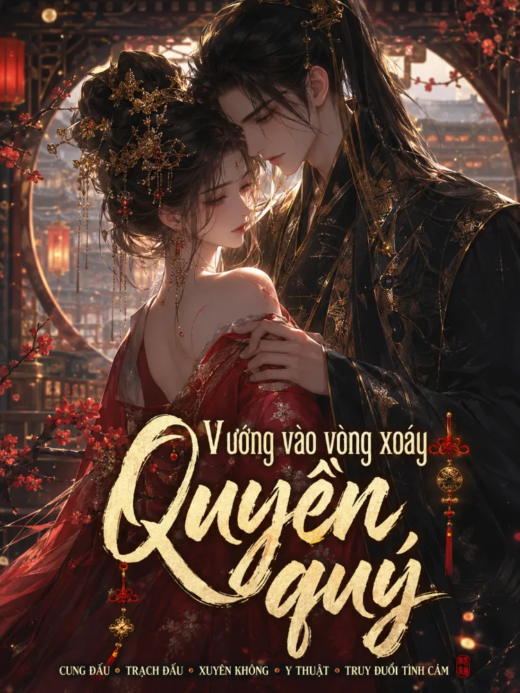 Vướng vào vòng xoáy quyền quý
