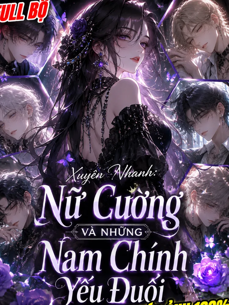 Xuyên Nhanh: Nữ Cường Và Những Nam Chính Yếu Đuối