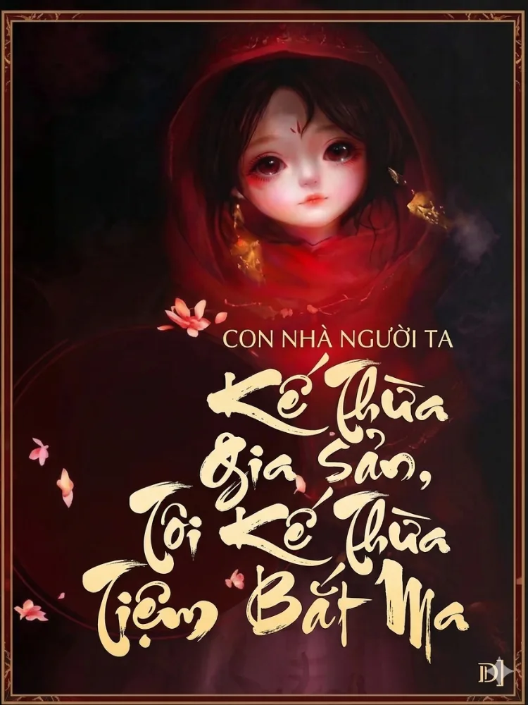 Con Nhà Người Ta Kế Thừa Gia Sản, Tôi Kế Thừa Tiệm Bắt Ma - Lộ Linh